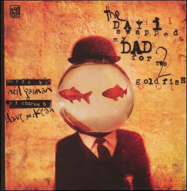 Day I Swapped My Dad for Two Goldfish issue 1 Dust Jacket