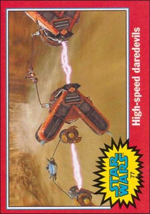Star Wars Heritage  (Base Set) card 77 High-speed daredevils