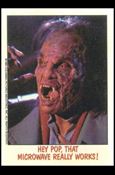 Fright Flicks (Base Set) card 82 "Hey pop, that microwave really works!"