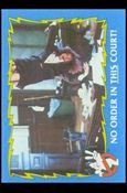 Ghostbusters II (Base Set) card 29 No Order in This Court!