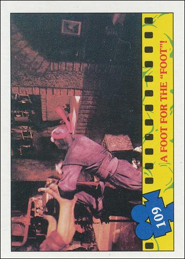 Teenage Mutant Ninja Turtles Movie (Base Set) card 109 A Foot for the "Foot"!