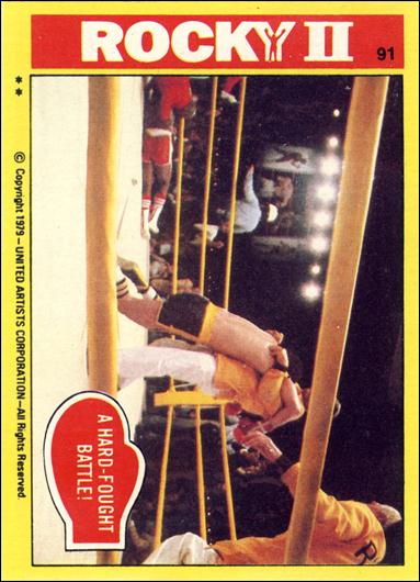 Rocky II (Base Set) card 91 A Hard-Fought Battle!