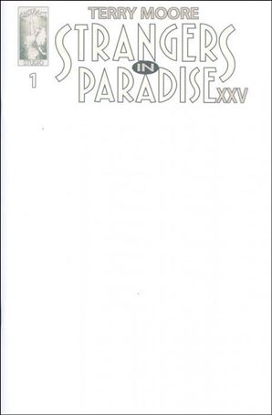 Strangers in Paradise XXV issue 1-C Blank/Sketch Cover