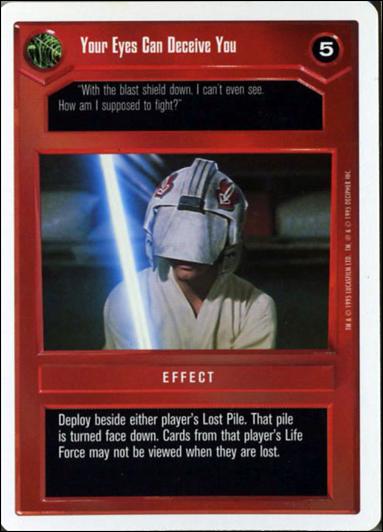 Star Wars: Premiere Unlimited (Base Set) card 65 Your Eyes Can Deceive You