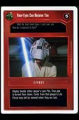 Star Wars: Premiere Unlimited (Base Set) card 65 Your Eyes Can Deceive You