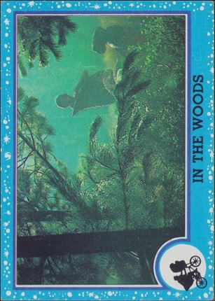E.T. The Extra-Terrestrial (Base Set) card 46 In the Woods