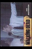 Walking Dead (Base Set) card 76 His Motivation