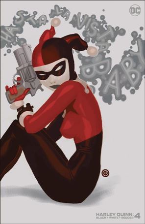 Harley Quinn: Black + White + Redder issue 4-B Chris Bachalo Cover