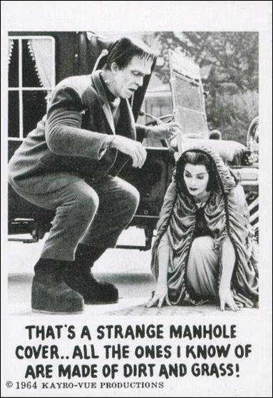 Munsters (Base Set) card 69 That's a Strange Manhole Cover..All the Ones I 