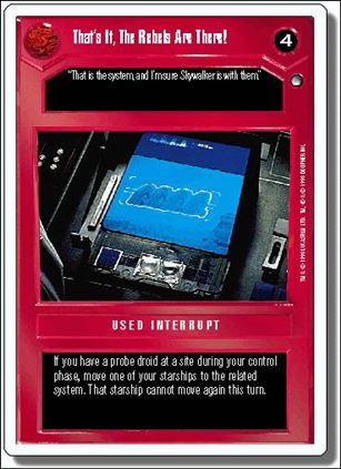 Star Wars: Hoth Revised (Base Set) card 53 That's It, The Rebels Are There!