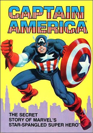 Captain America: The Secret Story of Marvel's Star-Spangled Super Hero Cover Image 1