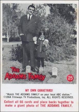 Addams Family (Base Set) card 25 My Own Graveyard!