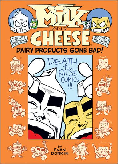 Milk and Cheese: Dairy Products Gone Bad issue nn