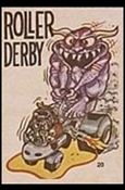 Odd Rod Allstars (Base Set) card 20 Roller Derby