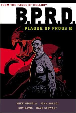 B.P.R.D.: Plague of Frogs issue 3