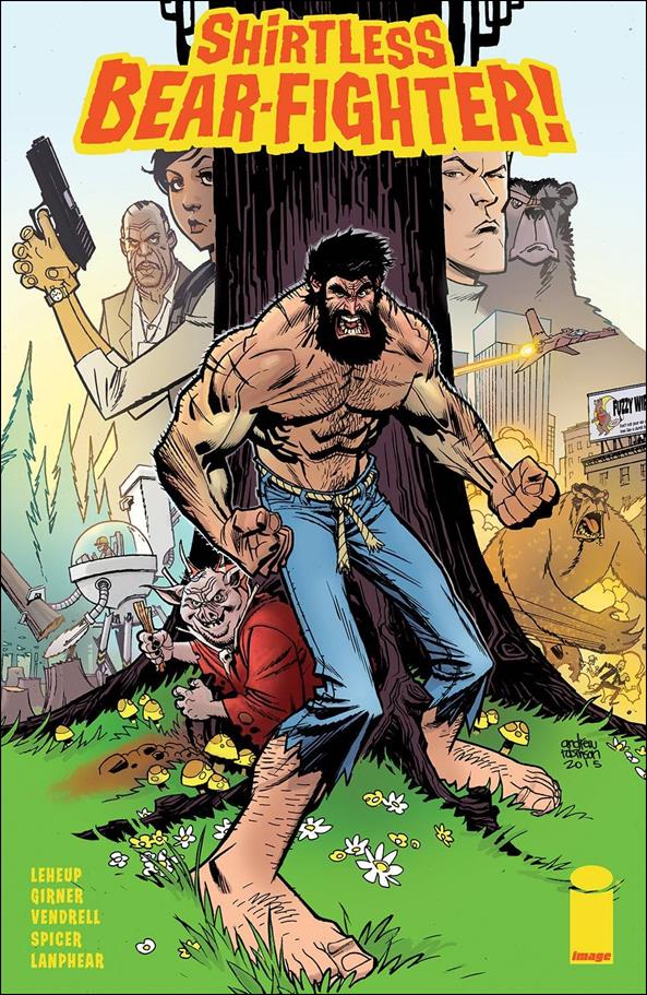 Shirtless Bear-Fighter issue 1 Andrew Robinson Cover