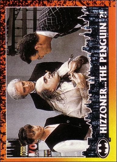 Batman Returns (Base Set) card 39 Hizzoner...The Penguin?!