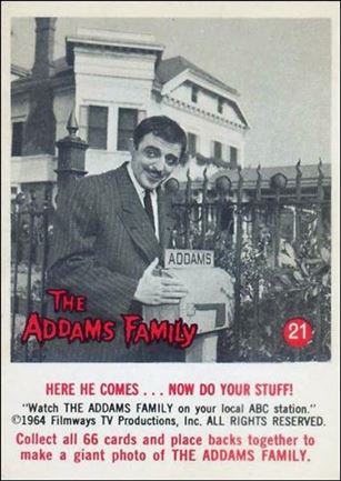 Addams Family (Base Set) card 21 Here He Comes...Now Do Your Stuff!