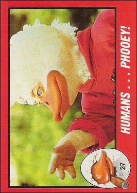Howard the Duck (Movie) (Base Set) card 27 Humans... Phooey!
