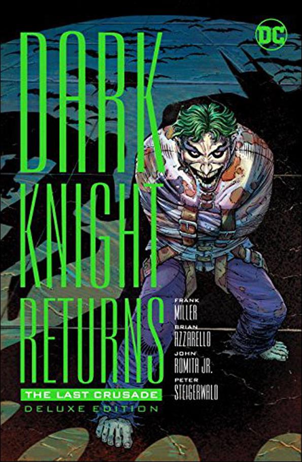 Dark Knight Returns: The Last Crusade Deluxe Edition issue 1