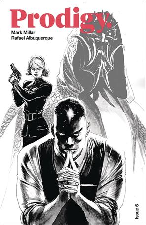 Prodigy issue 6-B Rafael Albuquerque Black & White Cover
