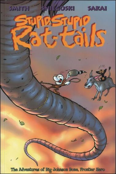 Stupid, Stupid Rat-Tails: The Adventures of Big Johnson Bone, Frontier Hero issue 1
