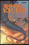 Stupid, Stupid Rat-Tails: The Adventures of Big Johnson Bone, Frontier Hero Cover Image 1