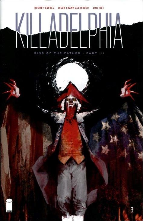Killadelphia issue 3 Jason Shawn Alexander Cover