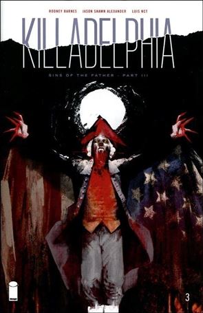 Killadelphia issue 3 Jason Shawn Alexander Cover
