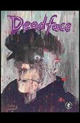 Deadface: Immortality Isn't Forever Cover Image 1