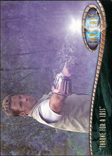 Farscape: Season One (Base Set) card 15 “Throne for a Loss”
