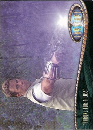 Farscape: Season One (Base Set) card 15 “Throne for a Loss”