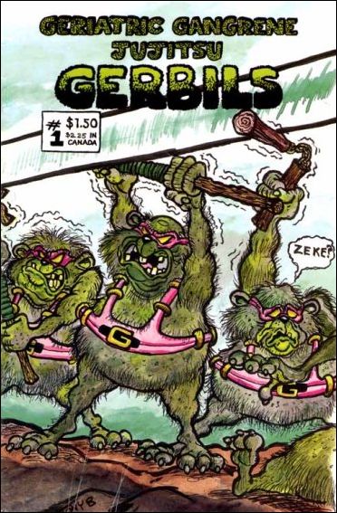 Geriatric Gangrene Jujitsu Gerbils  issue 1