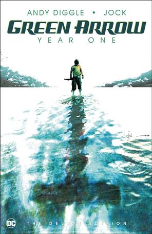 Green Arrow: Year One - The Deluxe Edition Cover Image 1