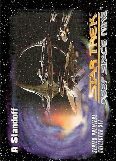 Star Trek: Deep Space Nine Series Premiere (Base Set) card 40 A Standoff