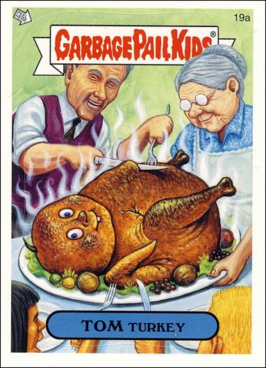 Garbage Pail Kids All-New Series 4 (Base Set) card 19a Tom Turkey