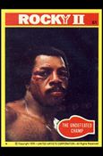 Rocky II (Base Set) card 61 The Undefeated Champ