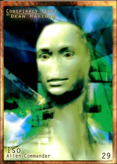 Conspiracy Files of Dean Haglund (Base Set) card 29 Iso Alien Commander