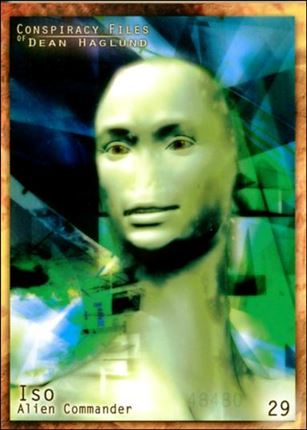 Conspiracy Files of Dean Haglund (Base Set) card 29 Iso Alien Commander