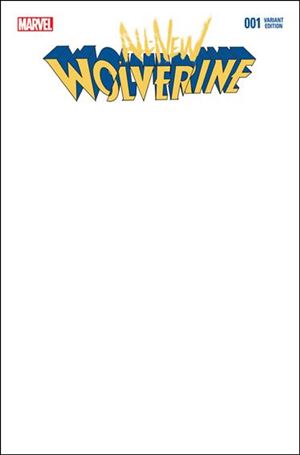 All-New Wolverine  issue 1-H Blank/Sketch Cover