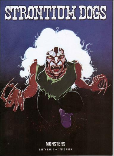 Strontium Dogs: Monsters issue 1