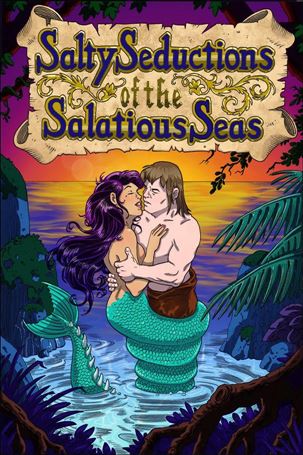Salty Seductions of the Salatious Seas Cover Image 1