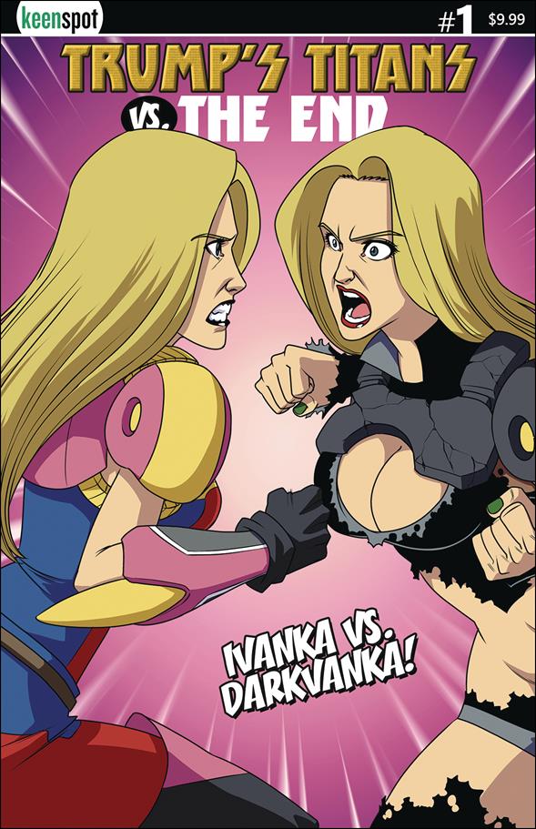 Trump's Titans vs The End issue 1-B Ivanka vs. Darkvanka Cover