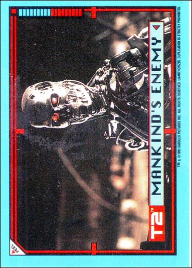 Terminator 2 (Base Set) card 41 Mankind's Enemy