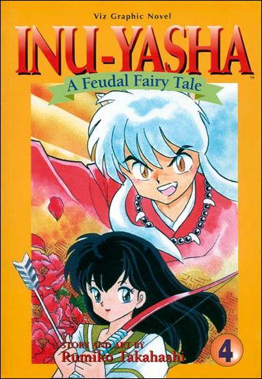 Inu-Yasha: A Feudal Fairy Tale issue 4