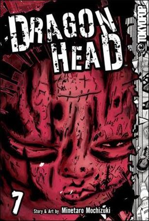 Dragon Head issue 7 Dragon Head Volume 7 