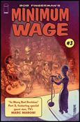 Minimum Wage: So Many Bad Decisions issue 3