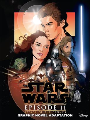 Star Wars: Attack of the Clones Graphic Novel Adaptation Cover Image 1