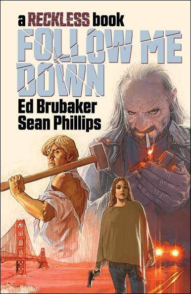 Follow Me Down: A Reckless Book issue 1