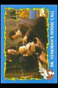 Ghostbusters II (Base Set) card 15 Dr. Venkman's House Call